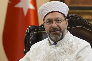 Diyanet İşleri Başkanı Prof. Dr. Erbaş, 