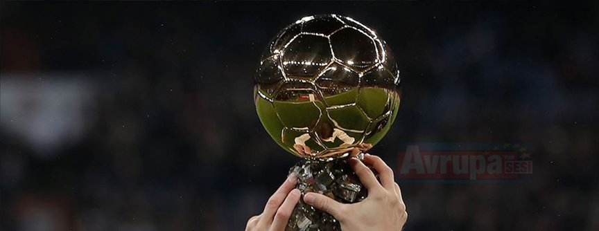 Dünyanın en iyi futbolcuları 'Altın Top' için yarışacak
