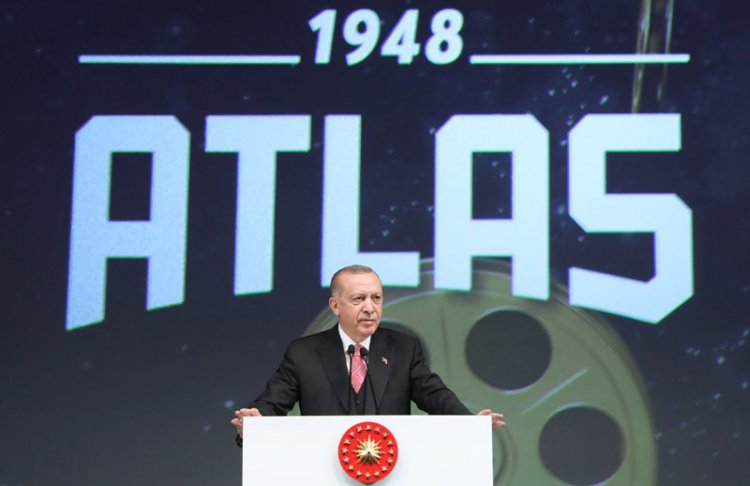 Cumhurbaşkanı Erdoğan, “Atlas sinemamız aynı zamanda yaşayan bir müze olacak”