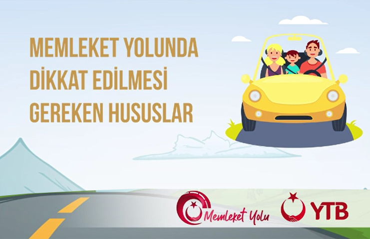 YTB’den “Memleket Yolunda Dikkat Edilmesi Gereken Hususlar”