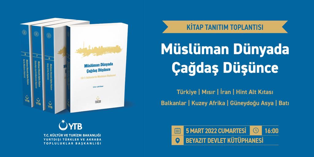 “Müslüman Dünyada Çağdaş Düşünce” serisinin ikinci 4 cildi çıktı