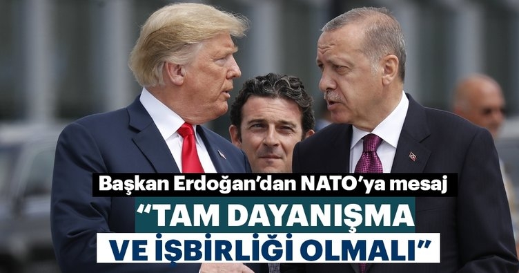Başkan Erdoğan’dan NATO’ya terörle mücadele mesajı
