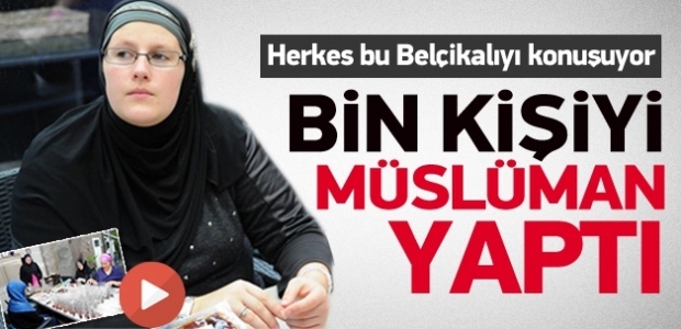 Belçikalı genç bin kişiyi müslüman yaptı